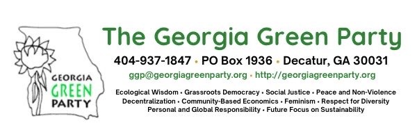 Letterhead for the Georgia Green Party, with logo, values, address and phone number -- see text version of this email for details